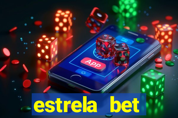 estrela bet download app